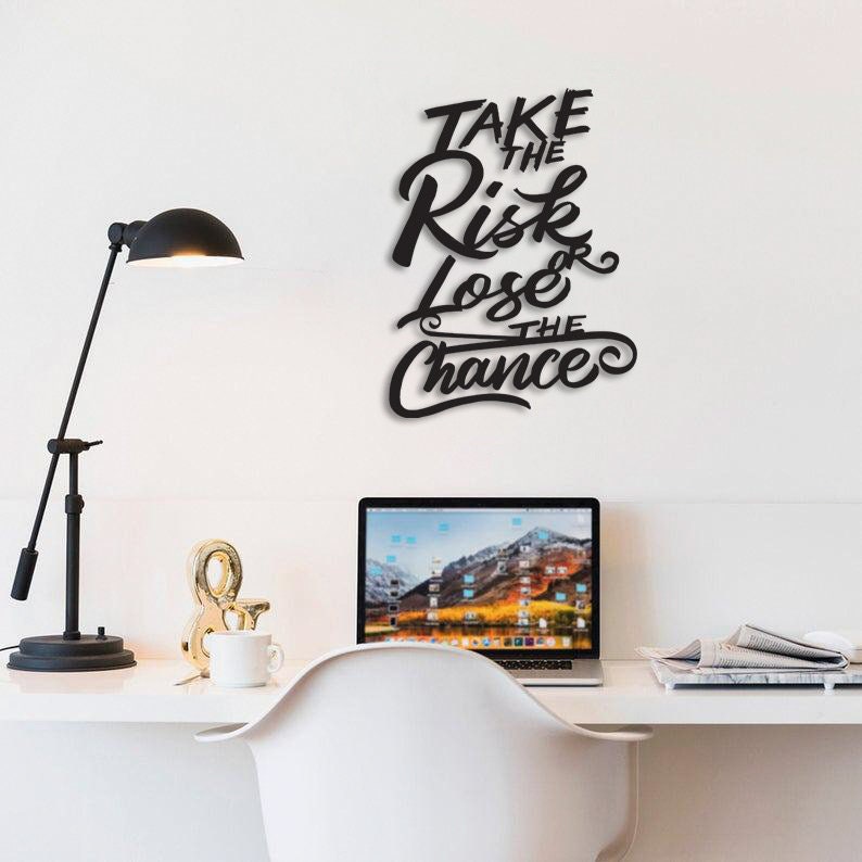 Take Risk Metal Duvar Yazısı