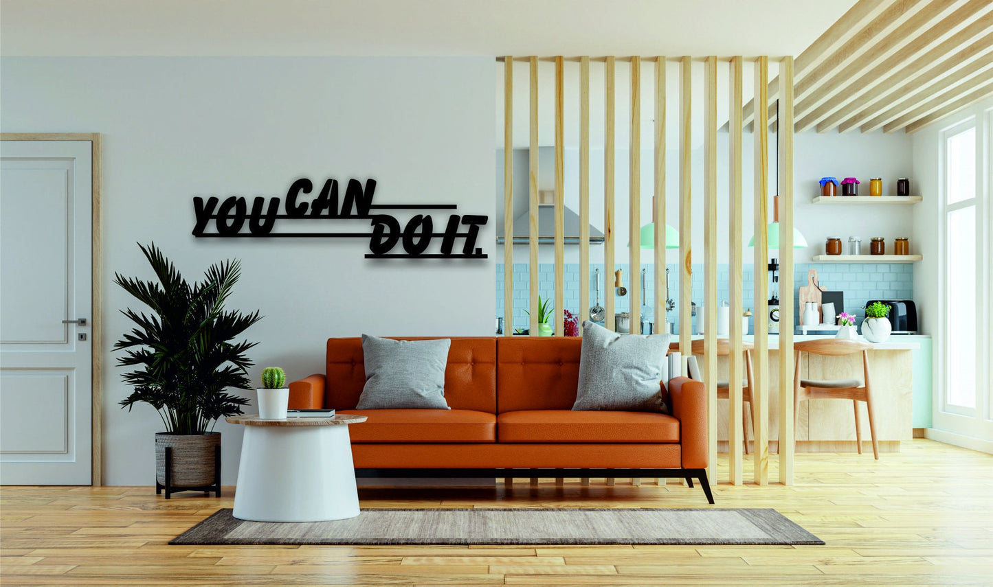 You Can Do It Metal Graffiti Painting