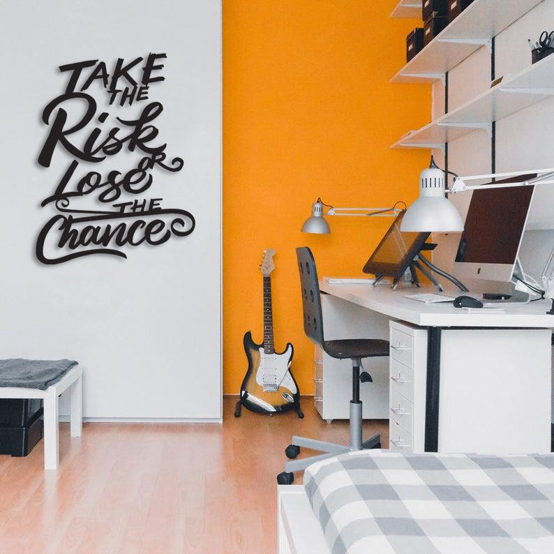 Take Risk Metal Duvar Yazısı