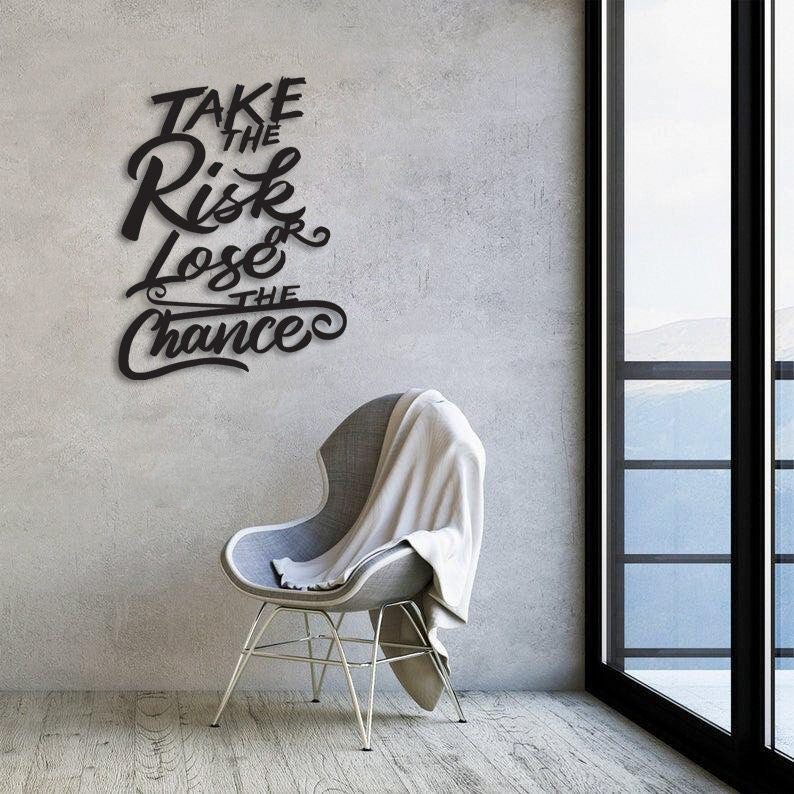 Take Risk Metal Duvar Yazısı