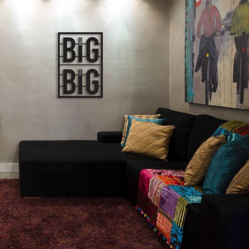 Think Big Do Big Merror Metal Wall Painting