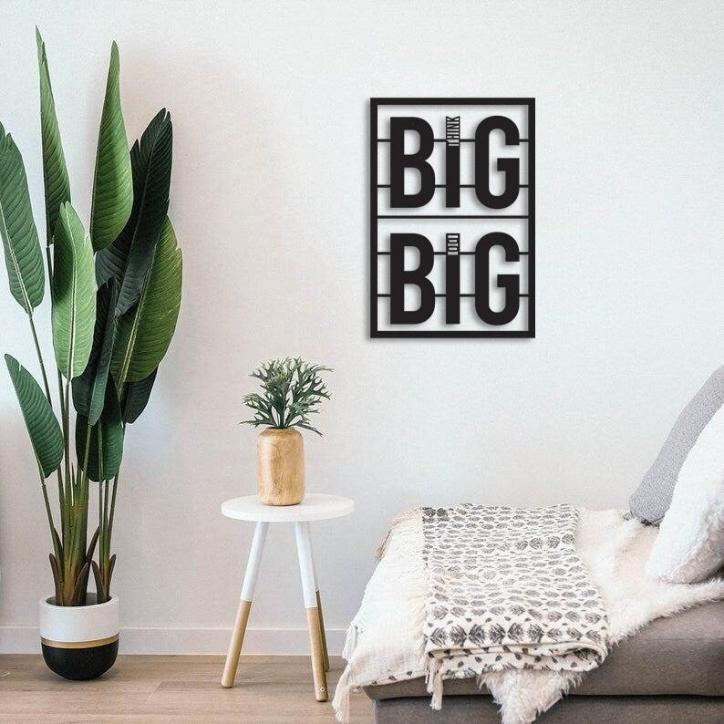 Think Big Do Big Merror Metal Wall Painting