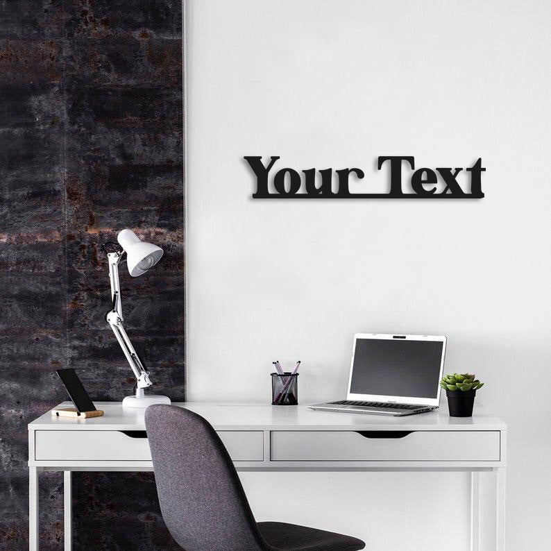 Your Text Custom Metal Wall Art